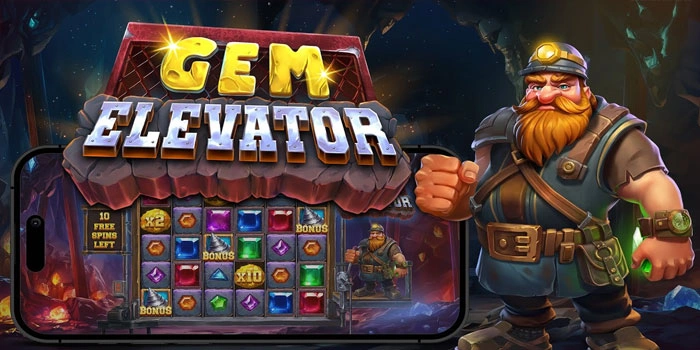 Trik Terbukti Agar Jackpot Besar Slot Gem Elevator Mudah