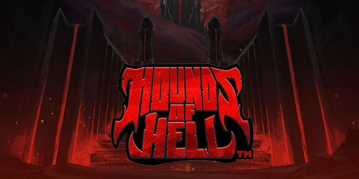 Cara Mendapatkan Keuntungan Maksimal dari Slot Hounds Of Hell