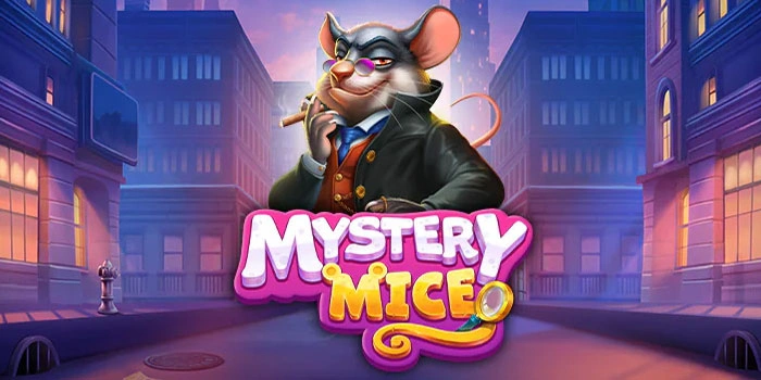 Strategi Jitu Meraih Jackpot Maksimal Slot Mystery Mice