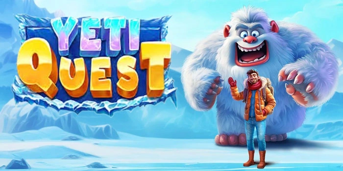 Taktik Jiu Bermain Slot Yeti Quest Agar Selalu Cuan